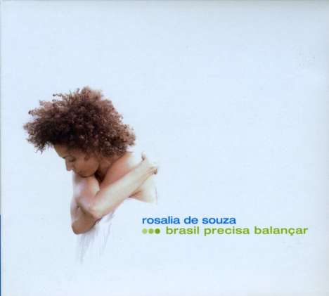 Rosalia De Souza: Brasil Precisa Balancar, CD