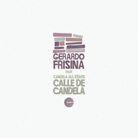 Gerardo Frisina: Calle De Candela, Single 12"