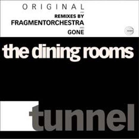 The Dining Rooms: Tunnel, Single 12"