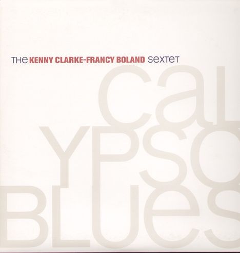 Kenny Clarke &amp; Francy Boland: Calypso Blues, 2 LPs