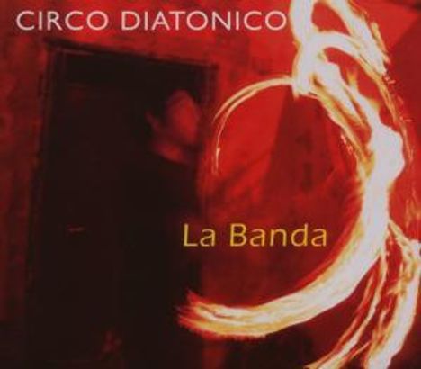 Circo Diatonico: La Banda, CD