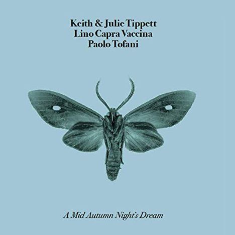 Keith Tippett (1947-2020): A Mid Autumn Night's Dream (Limited Numbered Edition) (Blue Vinyl), LP