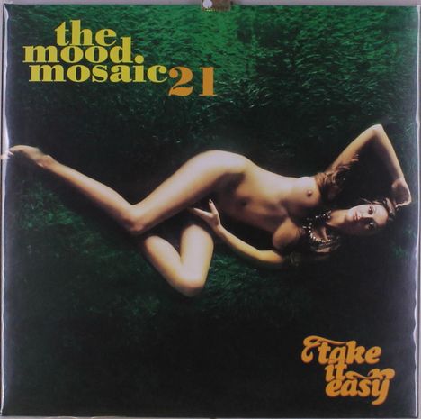 The Mood Mosaic 21 - Take It Easy, 2 LPs
