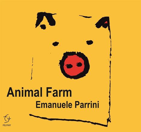 "Animal Farm" und "Emanuele Parrini" in schwarzem Text auf gelbem Hintergrund. Dazu Illustration eines Schwein-Gesichts.