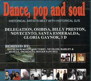 Dance, Pop &amp; Soul: Historical Artists Meet With Historical DJs, CD
