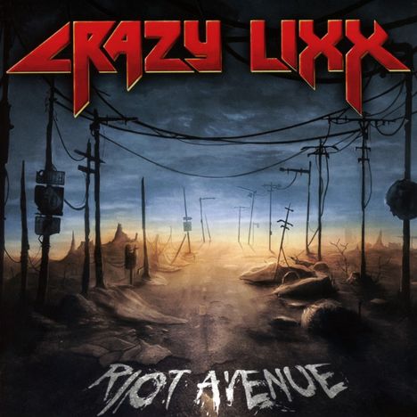 Crazy Lixx: Riot Avenue +Bonus, CD