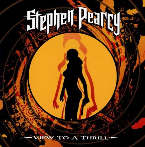 Stephen Pearcy: View To A Thrill, CD