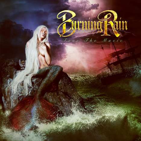 Burning Rain: Face The Music (180g), LP