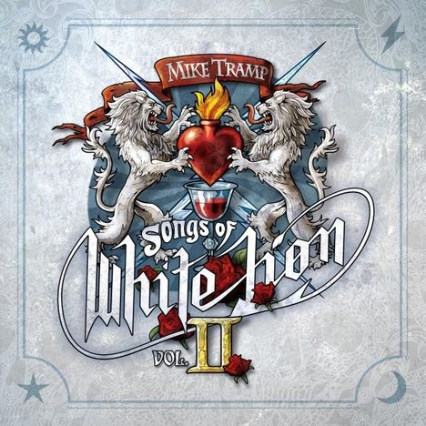 Mike Tramp (ex White Lion): Songs Of White Lion Vol. II, CD