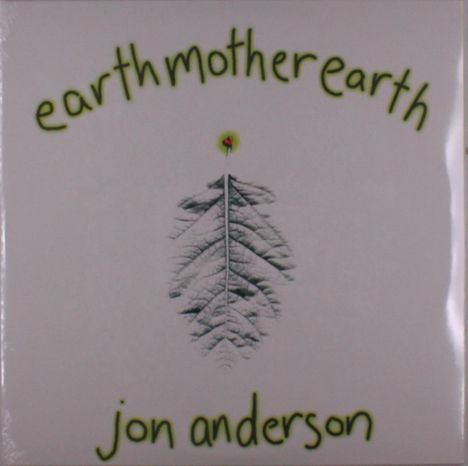 Oben steht „earthmotherearth“, unten „jon anderson“. In der Mitte ist ein Blatt mit einer kleinen roten Blume.