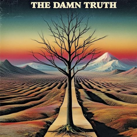 "The Damn Truth" erscheint oben. Eine Illustration zeigt einen kargen Baum auf einem Weg, umgeben von Wüstenlandschaft.