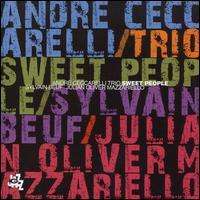 Andre Ceccarelli (geb. 1946): Sweet People, CD