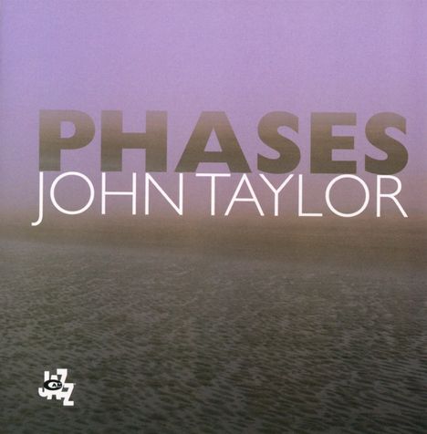 John Taylor (Piano) (1942-2015): Phases, CD