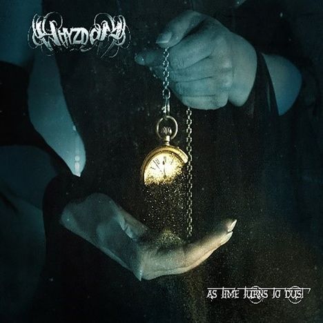 Whyzdom: As Time Turns To Dust, CD