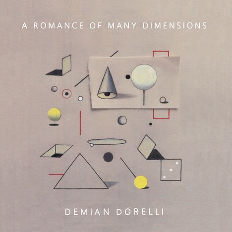 Demian Dorelli: A Romance Of Many Dimensions, LP