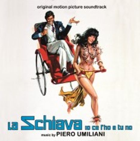 Filmmusik: La Schiava Io Ce L'ho E Tu No (ET: My Darling Slave), CD