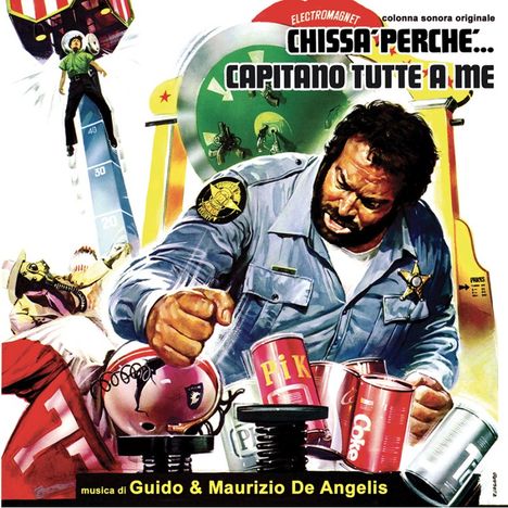 Guido &amp; Maurizio De Angelis (Oliver Onions): Filmmusik: Chissà Perché Capitano Tutte A Me, CD