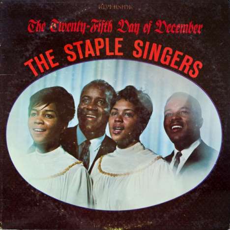 The Staple Singers: The Twenty Fifth Day Of December, LP