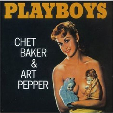 Chet Baker (1929-1988): Playboys (180g), LP