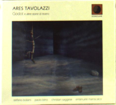 Ares Tavolazzi: Godot E Altre Storie Di Teatro, CD