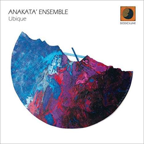 Anakatà Ensemble: Ubique, CD