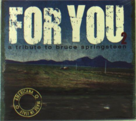 Bruce Springsteen =Trib=: For You 2, 2 CDs