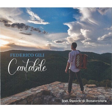Federico Gili &amp; Daniele Di Bonaventura: Cantabile, CD