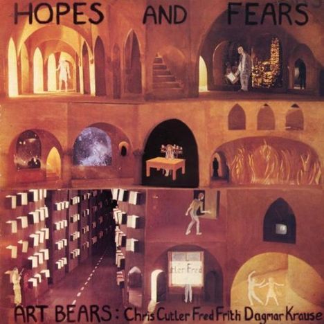 Art Bears: Hopes &amp; Fears (180g) (Limited Numbered Edition), LP