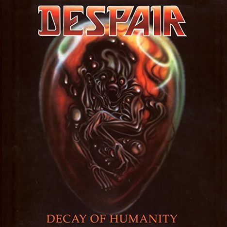 Despair: Decay Of Humanity, CD