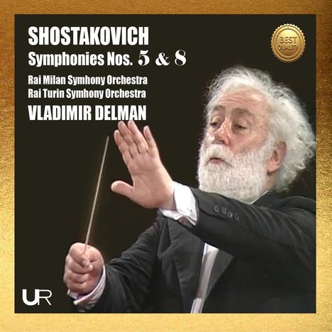 Texte: "Shostakovich Symphonies Nos. 5 & 8", "Rai Milan Symphony Orchestra", "Rai Turin Symphony Orchestra", "Vladimir Delman".  
Ein älterer Mann dirigiert.