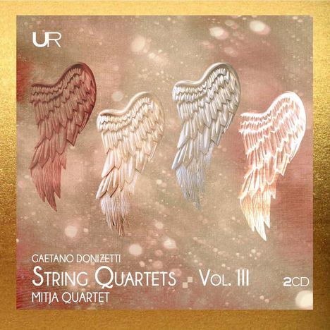 „GAETANO DONIZETTI STRING QUARTETS VOL. III MITJA QUARTET 2CD.“ Vier stilisierte Engelsflügel.