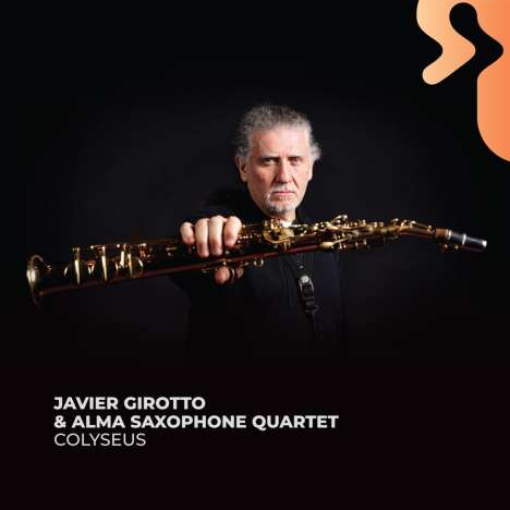 Javier Girotto (geb. 1965): Colyseus, CD