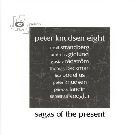 Peter Knudsen (geb. 1980): Sagas Of The Present, CD