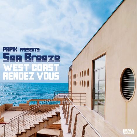 Papik Presents Sea Breeze: West Coast Rendez Vous, CD