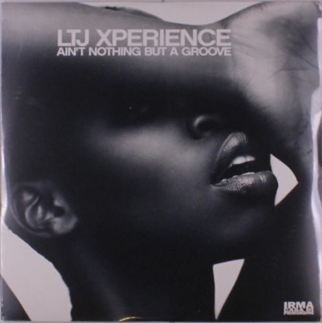 LTJ X-Perience: Ain't Nothing But A Groove, 2 LPs
