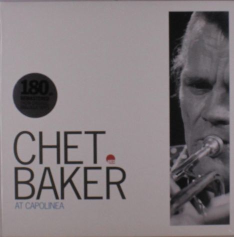 Chet Baker (1929-1988): At Capolinea (remastered) (180g) (Limited Numbered Edition), LP