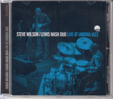Steve Wilson &amp; Lewis Nash: Live At Umbria Jazz 2013, CD