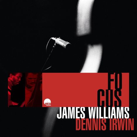 Williams, James / Irwin, Dennis: Focus, CD