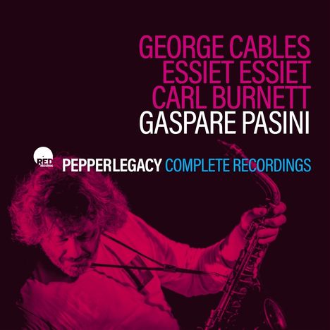 Gaspare Pasini Feat. George Cables: Pepperlegacy, 2 CDs