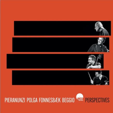 Pieranunzi Polga Fonnesbæk Beggio, RED Records Logo, Perspectives; vier Musikerbilder auf orangem Hintergrund.