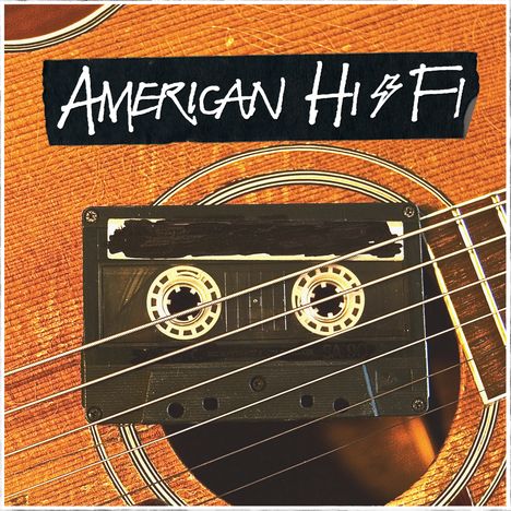 American Hi-Fi: American Hi-Fi Acoustic, CD