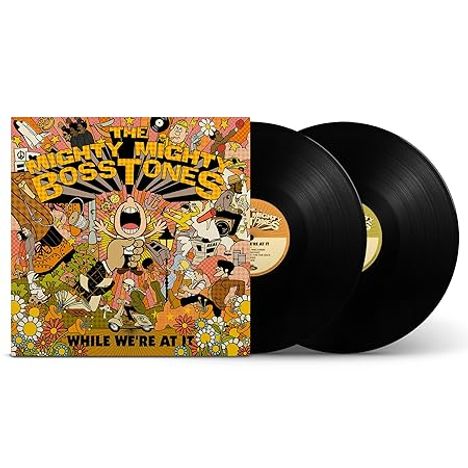 "The Mighty Mighty Bosstones" und "While We're At It" auf einem farbenfrohen Albumcover neben zwei Schallplatten.