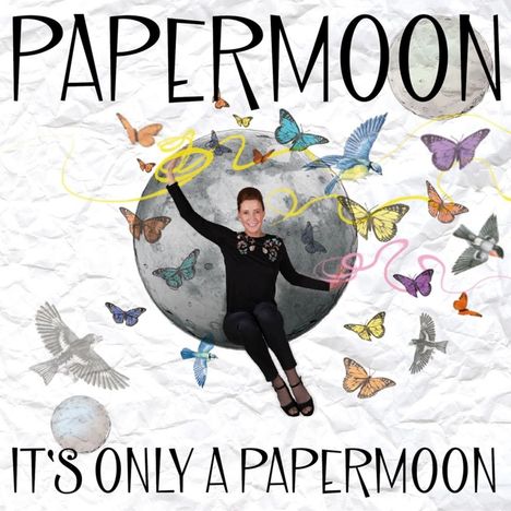 Papermoon: It's Only A Papermoon, CD