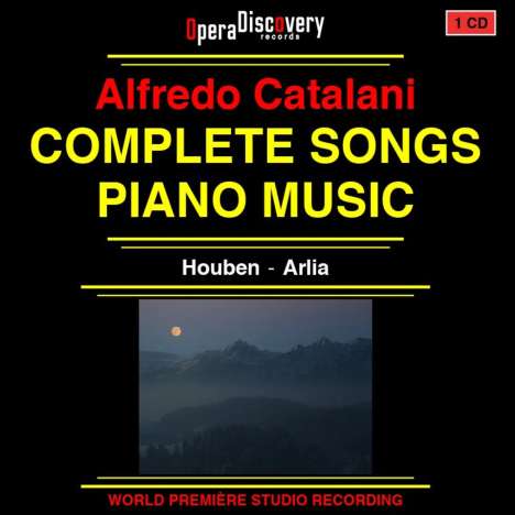 Alfredo Catalani (1854-1893): Lieder &amp; Klavierwerke, CD