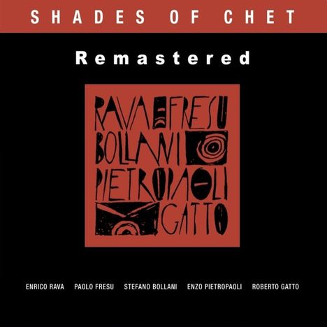 Enrico Rava (geb. 1939): Shades of Chet - Remastered, CD