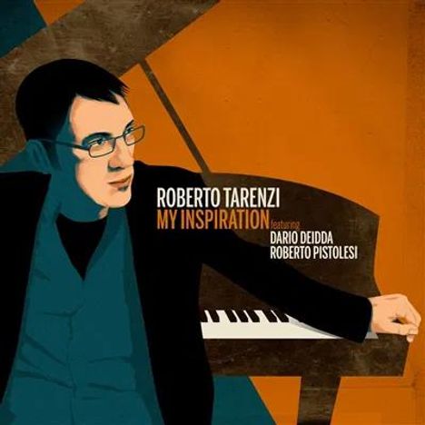 Roberto Tarenzi (geb. 1977): My Inspiration, CD