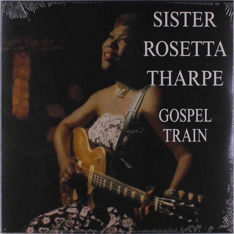 Sister Rosetta Tharpe: Gospel Train, LP
