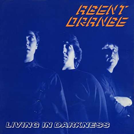 Agent Orange: Living In Darkness, LP