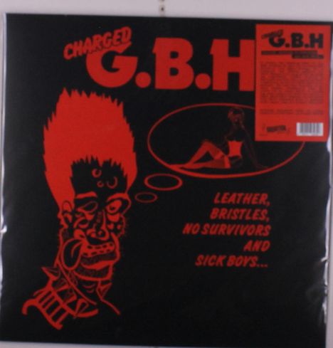 GBH: Leather, Bristles, No Survivors And Sick Boy, LP