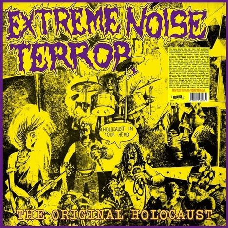 "EXTREME NOISE TERROR", "A Holocaust in Your Head". Gelbe und lila Farben, aggressive Zeichnung von Musikern auf einer Bühne.